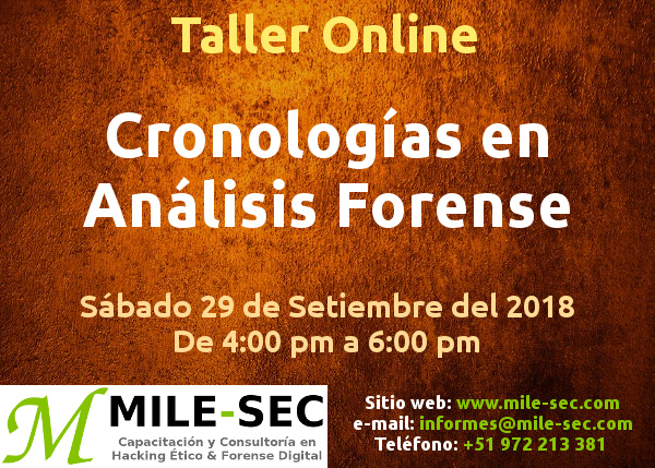 Taller Online Forense Digital: Cronologías en Análisis Forense